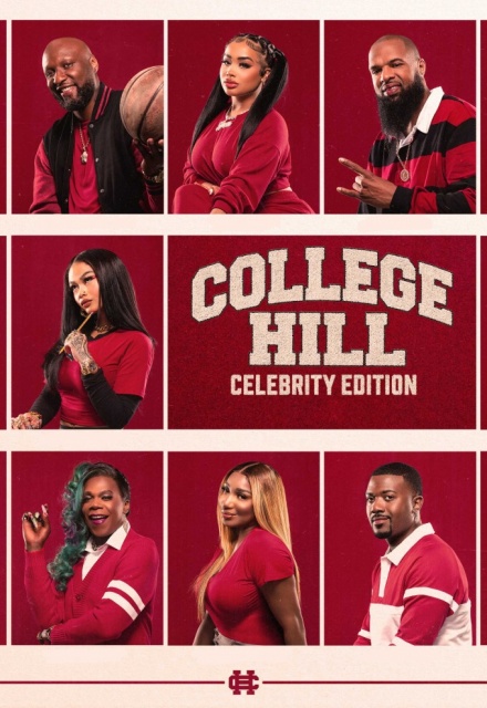 College Hill: Celebrity Edition on BET+ | TV Show, Episodes, Reviews