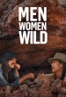 Men Women Wild - season 1, episode 2: For Worse | SideReel